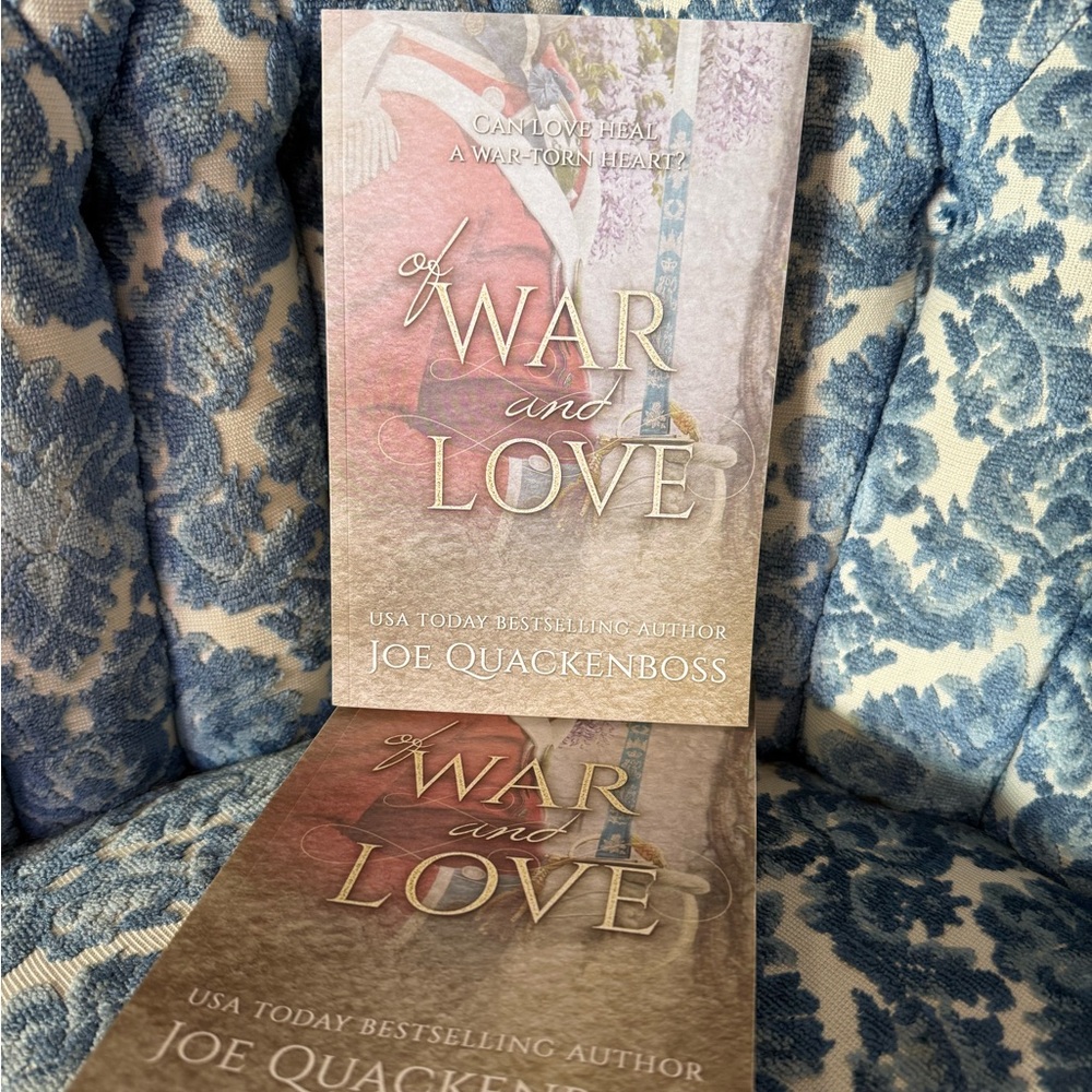 Of War and Love Book by Joe Quackenboss